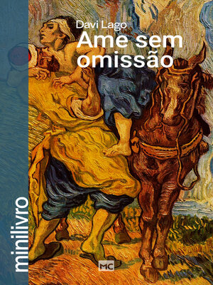 cover image of Ame sem omissão (minilivro)
